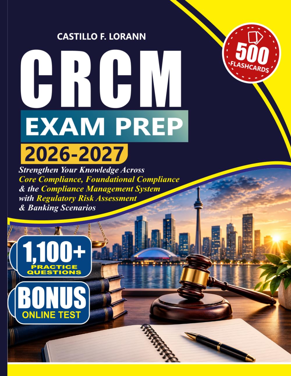 CRCM EXAM PREP 2026–2027: Strengthen Your Knowledge Across Core Compliance, Foundational Compliance & the Compliance Management System with Regulatory Risk Assessment & Banking Scenarios baixar o livro de graça