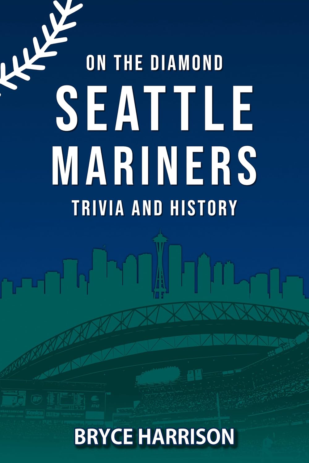 On the Diamond: Seattle Mariners: Trivia and History (English Edition) baixar o livro de graça
