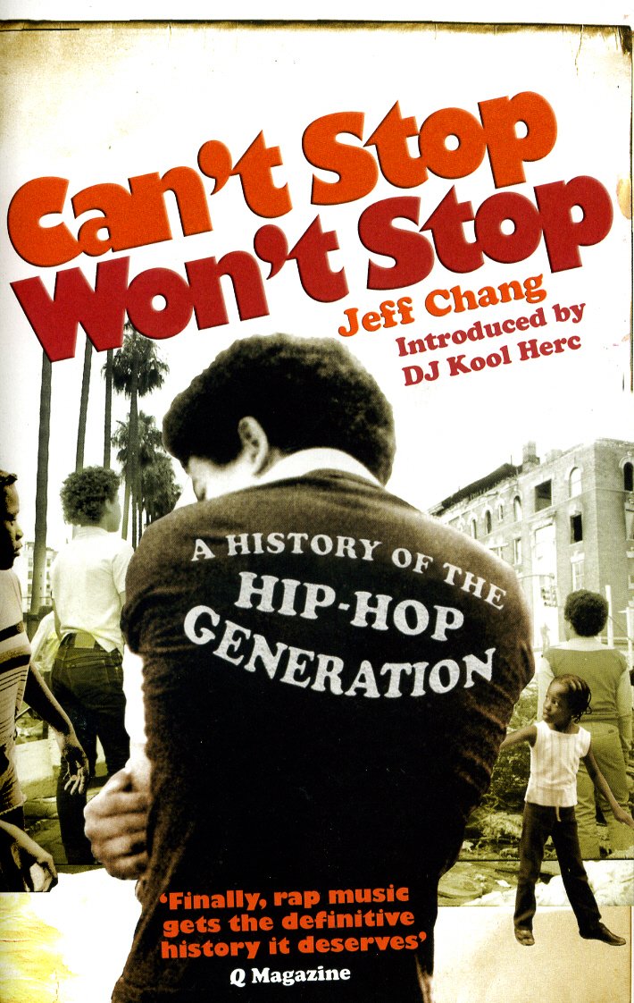 Can't Stop Won't Stop: A History of the Hip-Hop Generation (English Edition) baixar o livro de graça