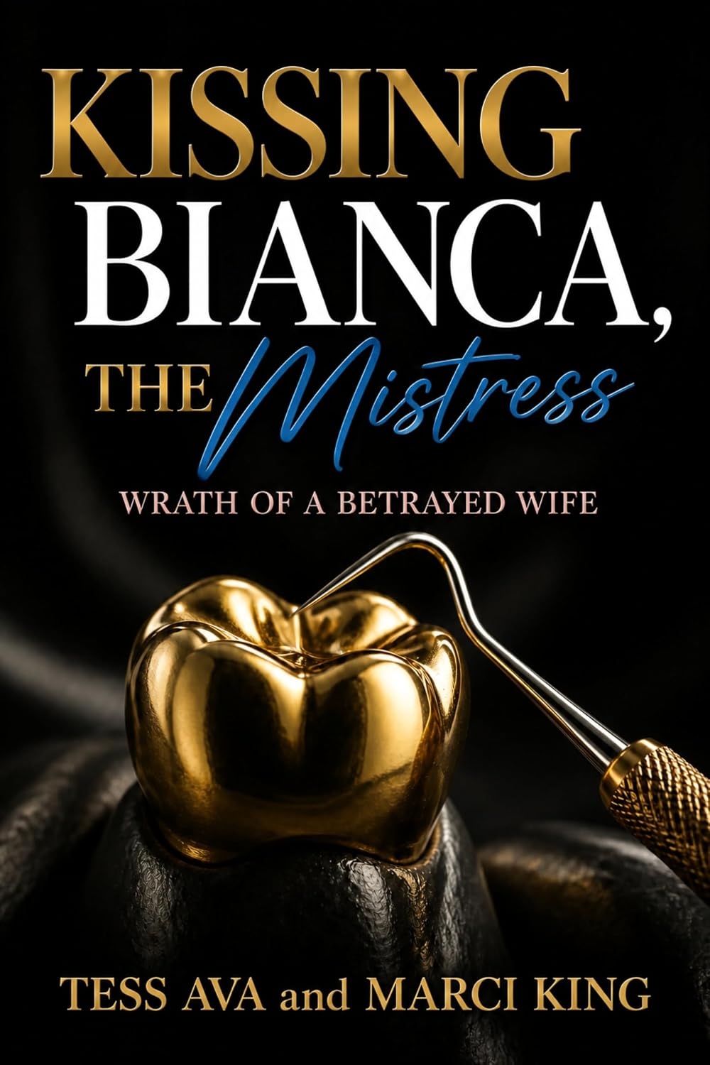 Kissing Bianca, The Mistress (Wrath Of A Betrayed Wife) (English Edition) baixar o livro de graça