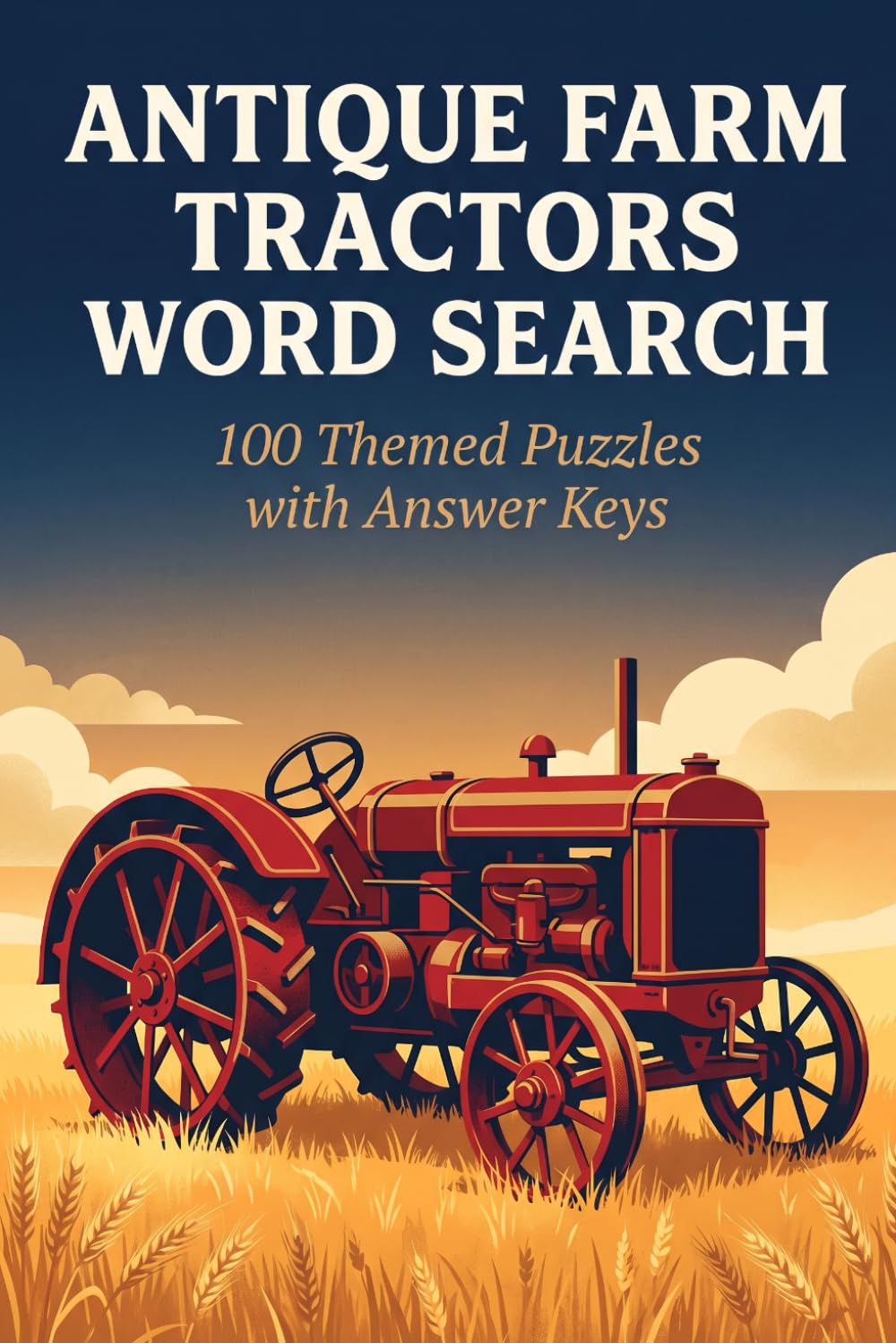 capítulo por capítulo baixar Antique Farm Tractors Word Search: 100 Themed Puzzles with Answer Keys