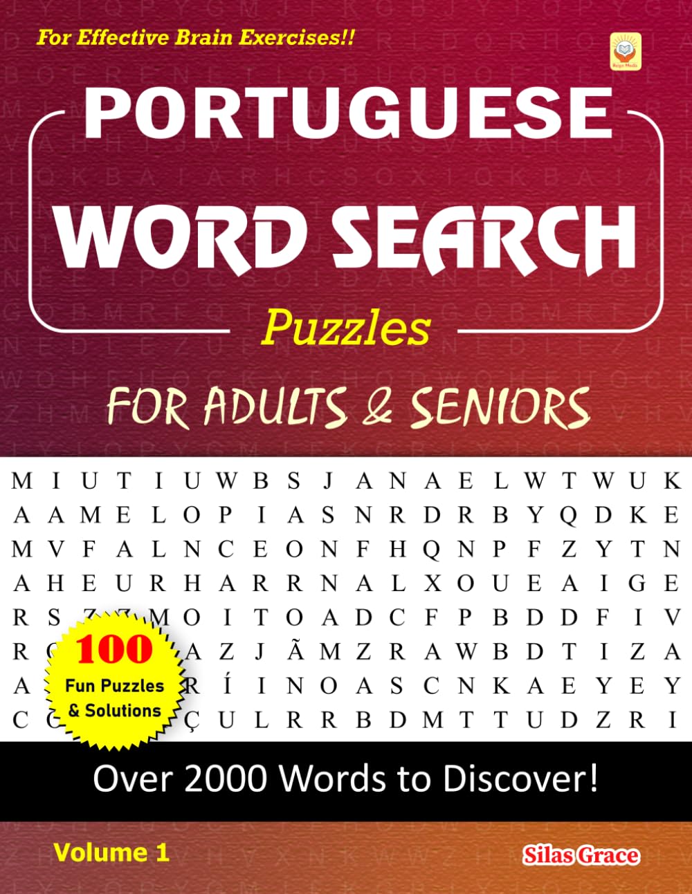 PORTUGUESE WORD SEARCH Puzzles FOR ADULTS & SENIORS: Volume 1: 100 Large Print Puzzles with Solutions to keep you Entertained (Portuguese Edition) baixar o livro de graça