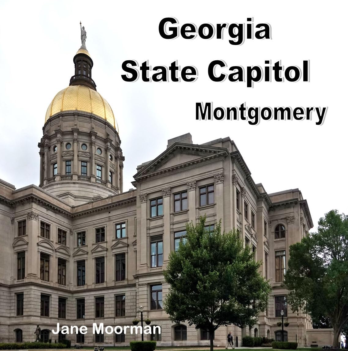 Georgia State Capitol (English Edition)