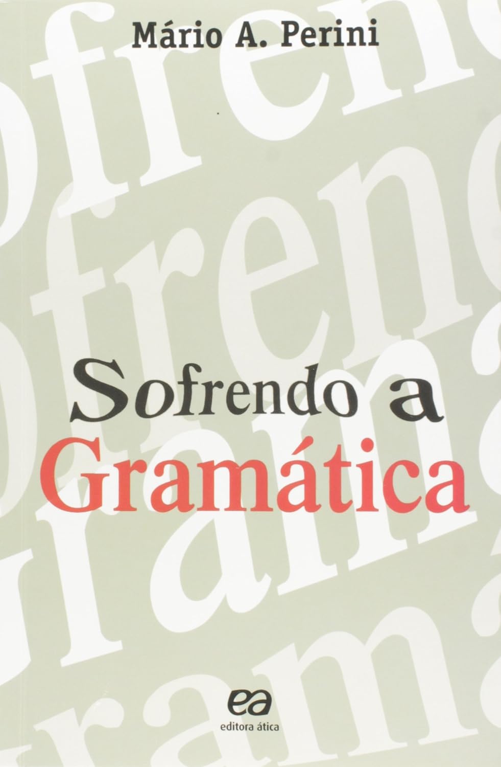 capítulo por capítulo baixar Sofrendo a Gramática. Ensaios Sobre a Linguagem