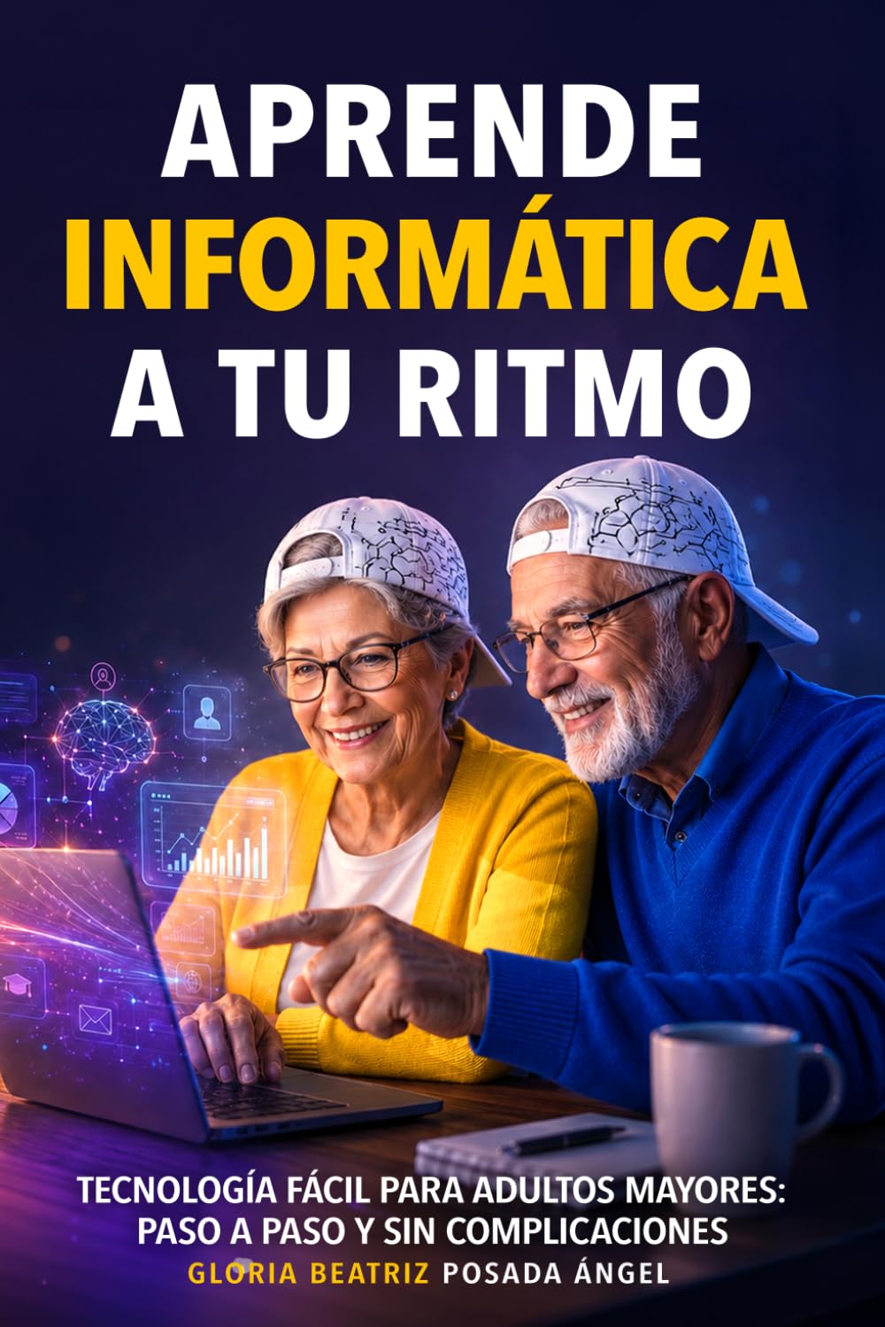 Aprende Informática a tu Ritmo, guia para la tercera edad.: Tecnología Fácil para adultos mayores: Paso a paso y sin complicaciones (Spanish Edition) baixar livro de graça