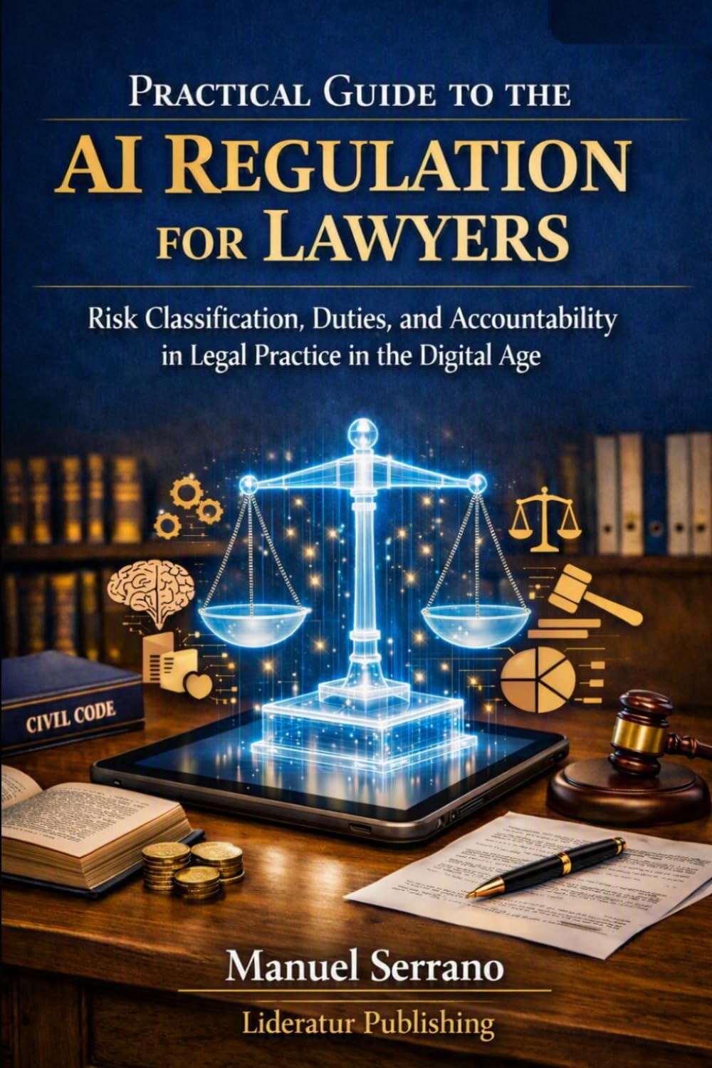 ler totalmente Practical Guide to the AI Regulation for Lawyers: Risk classification, Duties and Accountability in Legal Practice in the Digital Age