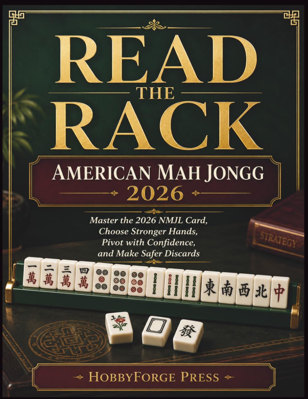 capítulo por capítulo baixar Read the Rack: American Mah Jongg 2026: Master the 2026 NMJL Card, Choose Stronger Hands, Pivot with Confidence, and Make Safer Discards