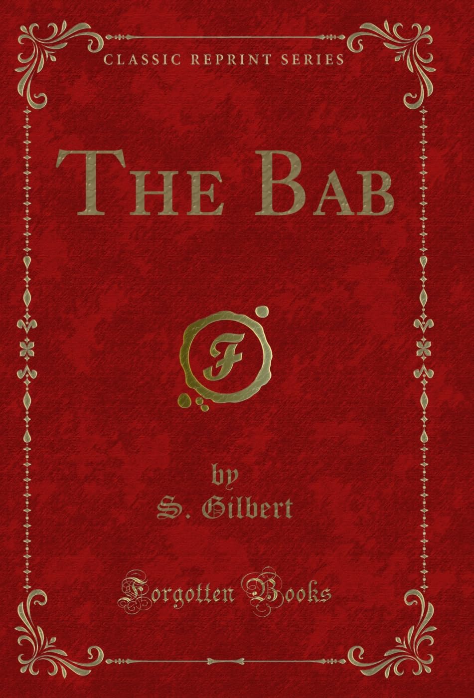 The Bab (Classic Reprint) (English Edition)