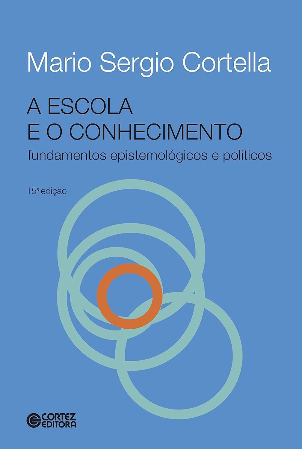 ler totalmente A escola e o conhecimento: Fundamentos epistemológicos e políticos