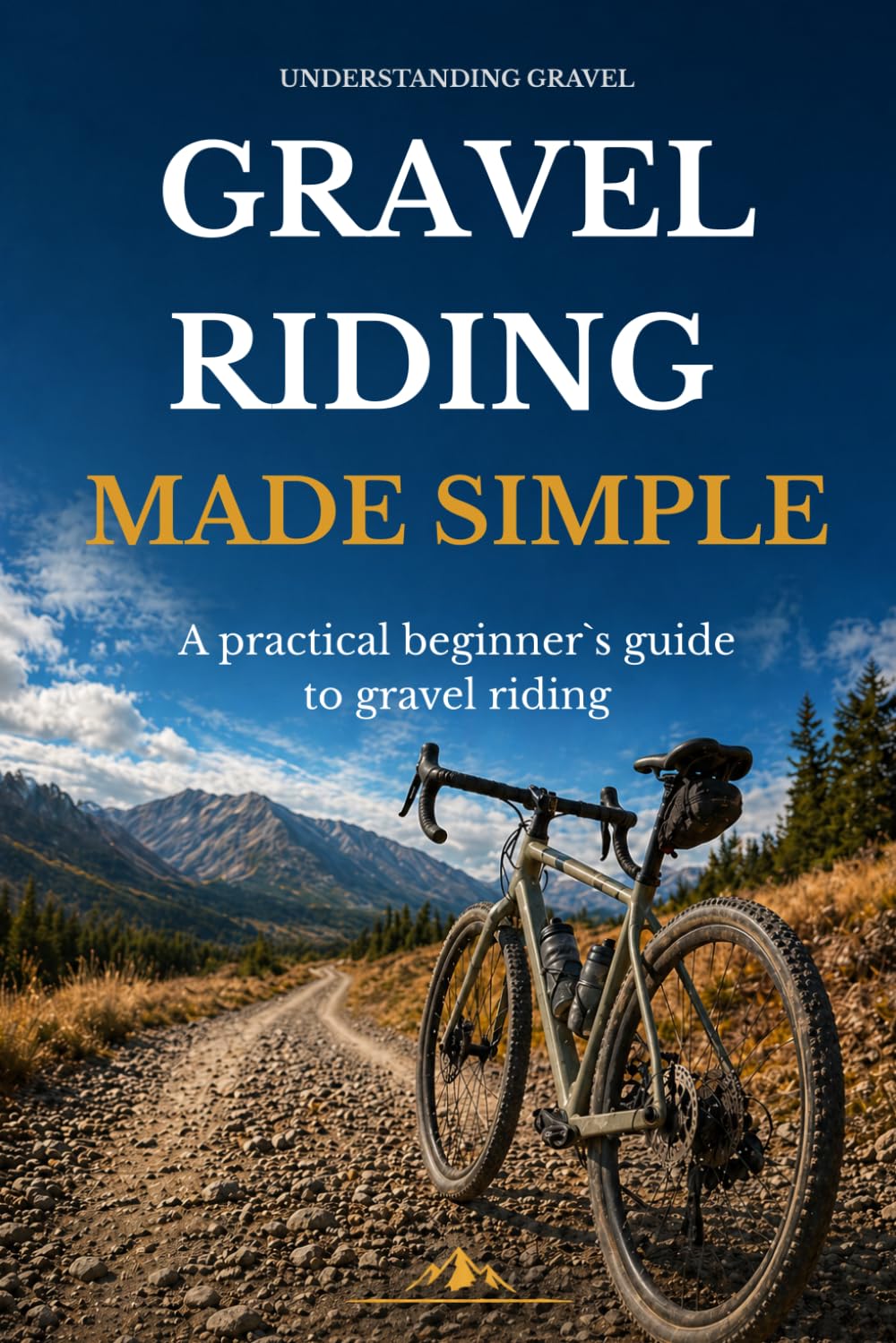 capítulo por capítulo baixar Gravel Riding Made Simple: A technically sound and calm introduction to gravel riding (Understanding Gravel)