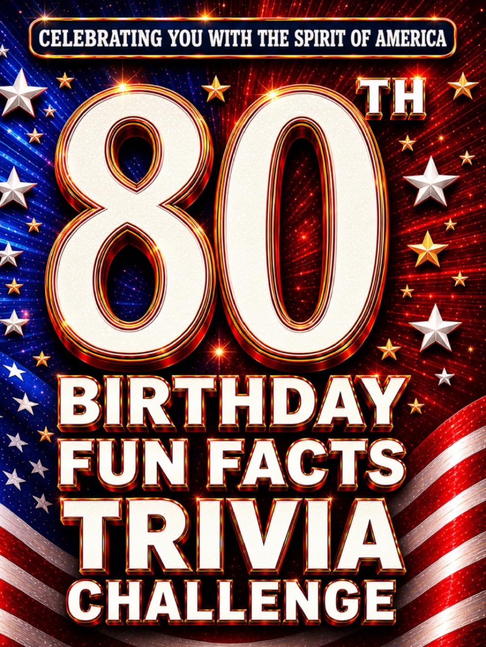 ler totalmente 80th Birthday Fun Facts Trivia Challenge - Perfect Gifts for Teens & Adults (Special USA Birthday Edition): Celebrating You with the Spirit of America... Memories, Milestones & The American Journey