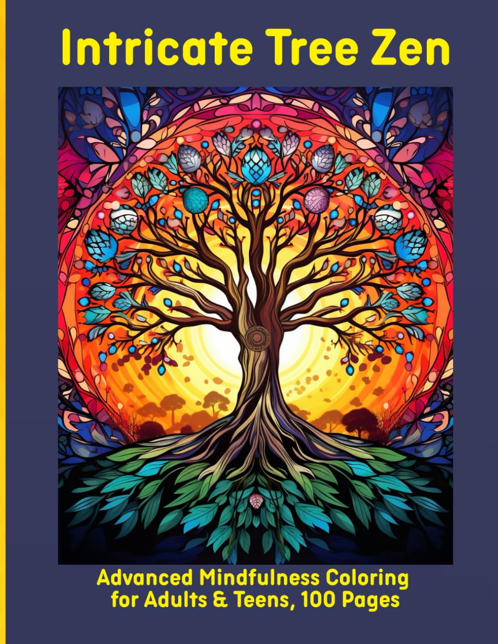 Intricate Tree Zen: Advanced Mindfulness Coloring for Adults & Teens, 100 Pages baixar livro de graça