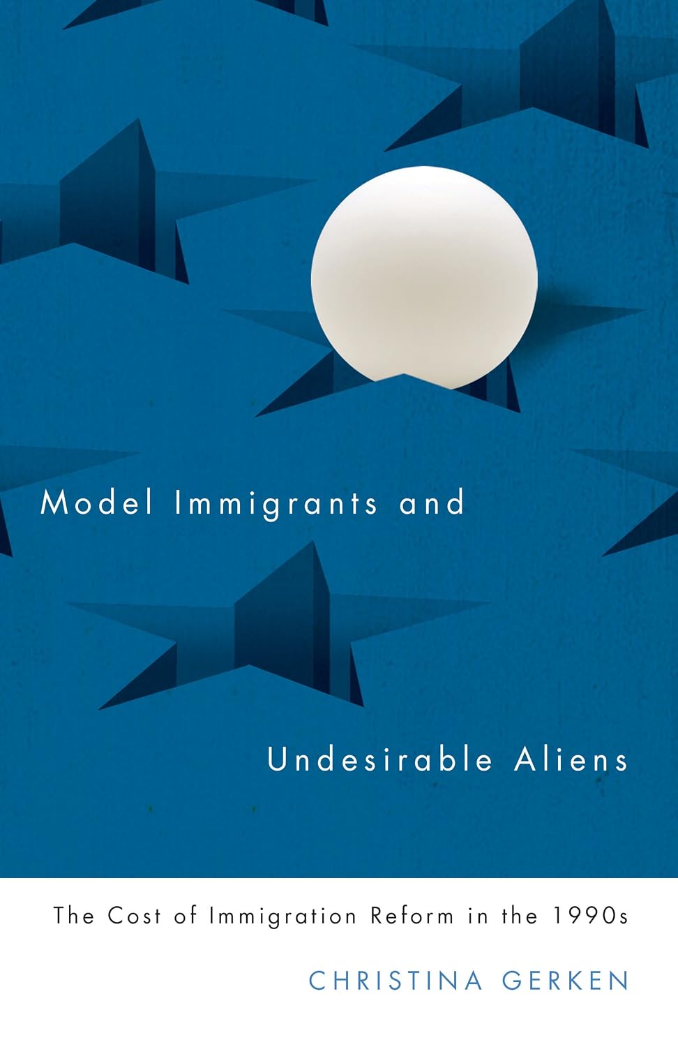 Model Immigrants and Undesirable Aliens: The Cost of Immigration Reform in the 1990s (English Edition) baixar livro de graça