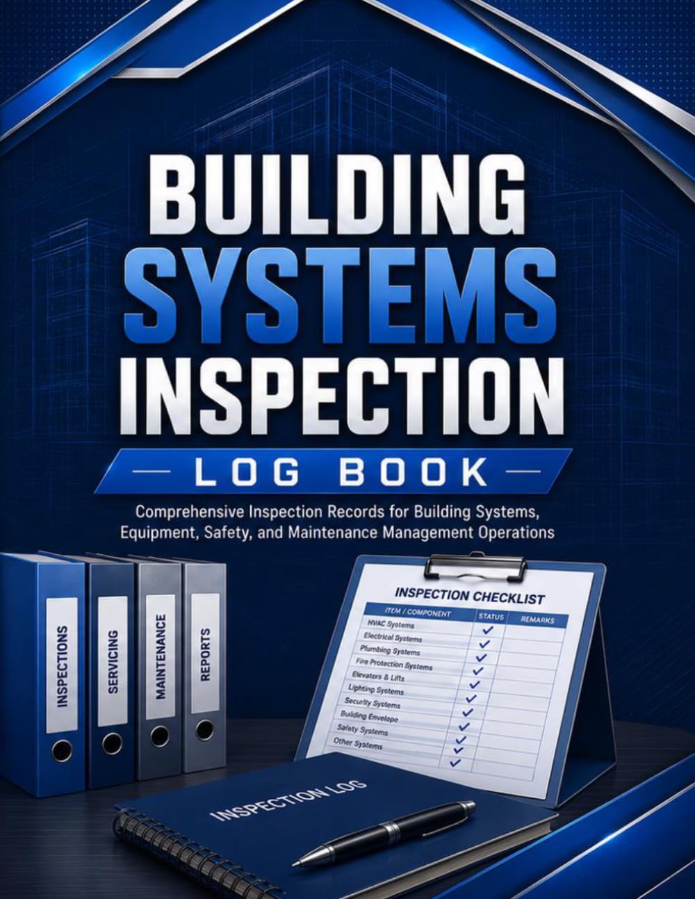 capítulo por capítulo baixar Building Systems Inspection Log Book: Comprehensive Inspection Records for Building Systems, Equipment, Safety, and Maintenance Management Operations