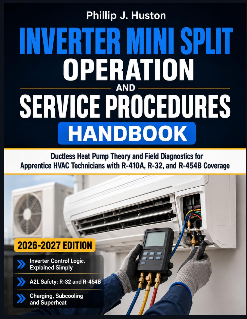 Inverter Mini Split Operation And Service Procedures Handbook 2026-2027: Ductless Heat Pump Theory and Field Diagnostics for Apprentice HVAC Technicians with R-410A, R-32, and R-454B Coverage baixar livro de graça
