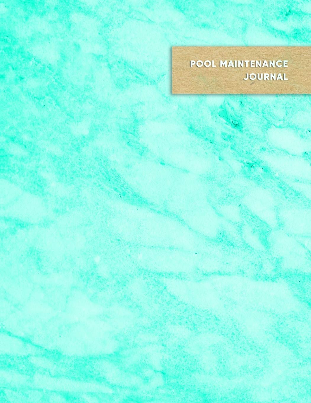 Pool Maintenance Journal: Swimming pool care and maintenance logbook diary for pool owners - Blue aqua teal water marble cover baixar o livro de graça