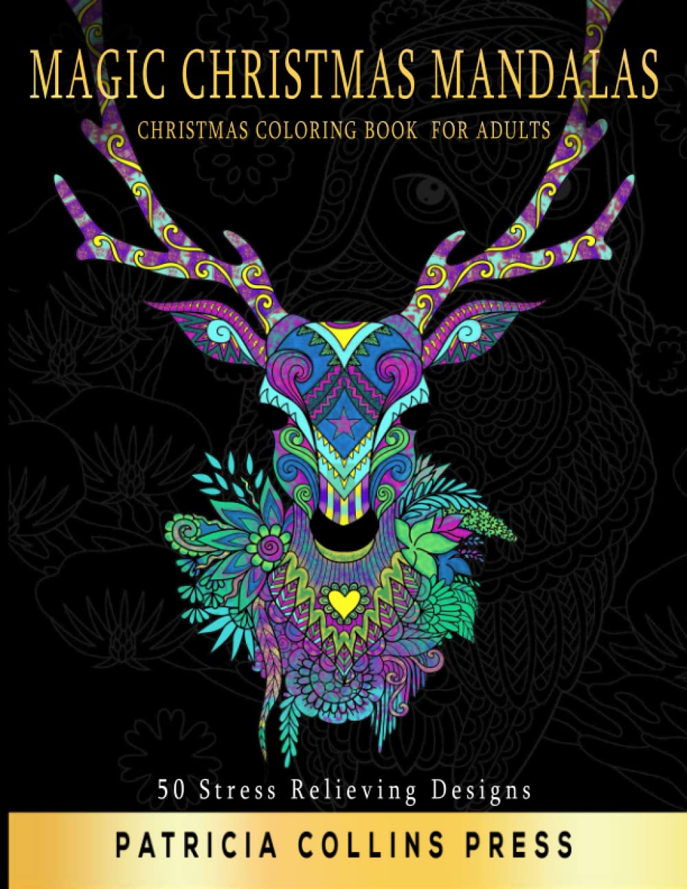 Magic Christmas Mandalas: A Christmas Coloring Book Featuring Festive Holiday Phrases and Relaxing Winter Designs with Cute Animals, Decorations,... Much More! (Christmas Coloring Books 2021) baixar o livro de graça