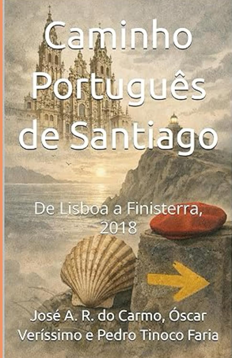 Caminho Português de Santiago: De Lisboa a Finisterra, 2018 (Portuguese Edition) baixar o livro de graça