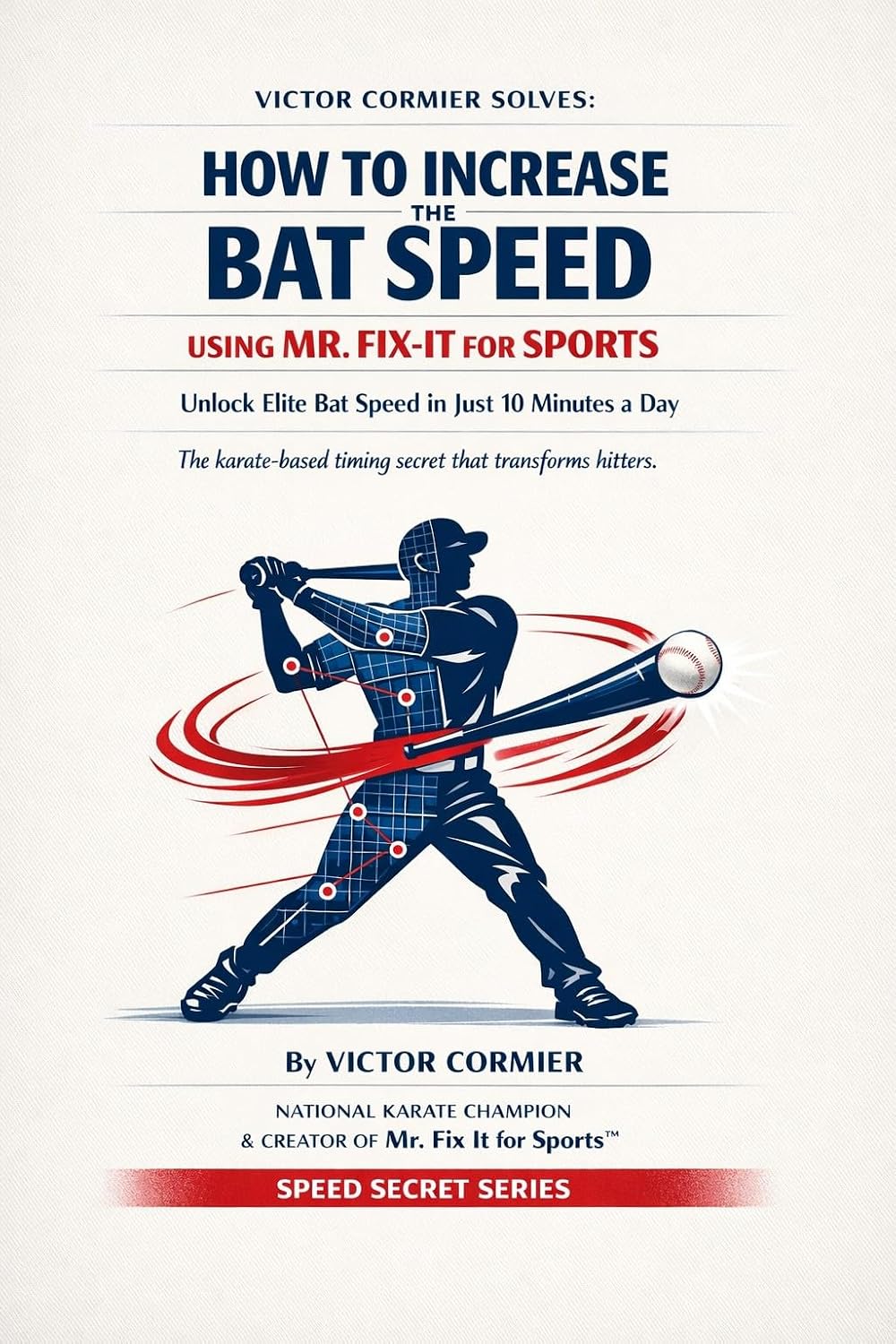 How To Increase Bat Speed: “Increase and master bat speed — proven in minutes.” (English Edition) baixar o livro de graça