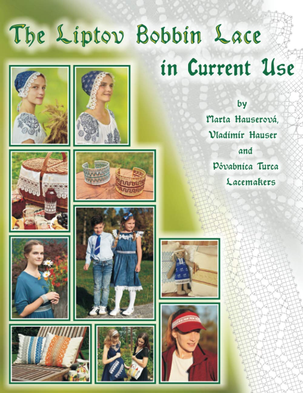 The Liptov Bobbin Lace in Current Use baixar livro de graça