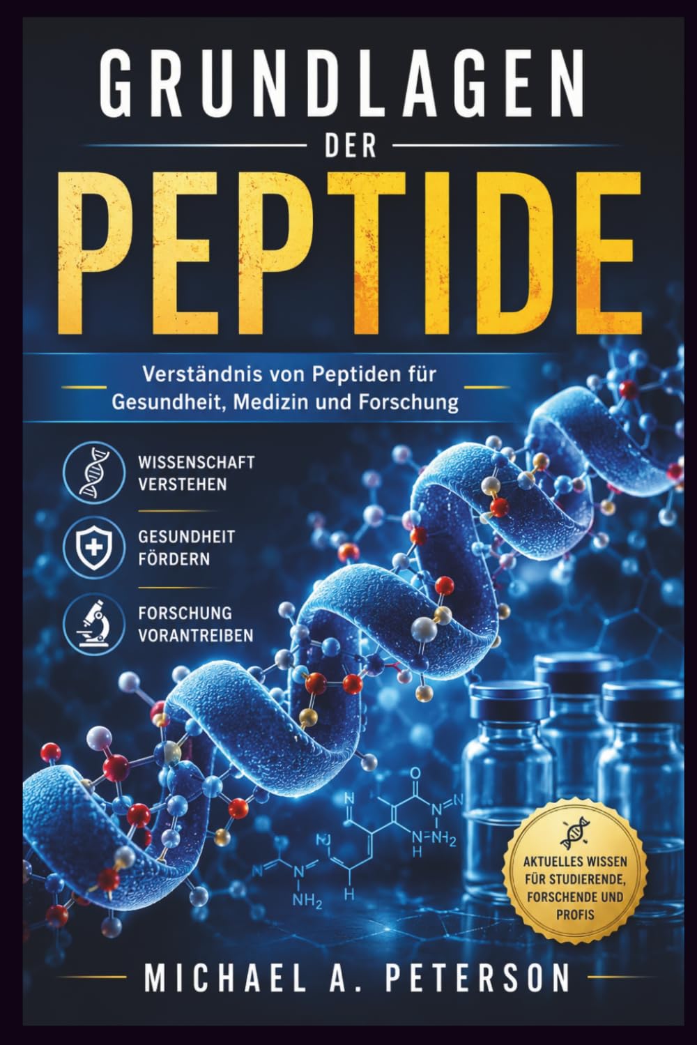 capítulo por capítulo baixar Grundlagen Der Peptide: Verständnis von Peptiden für Gesundheit, Medizin und Forschung