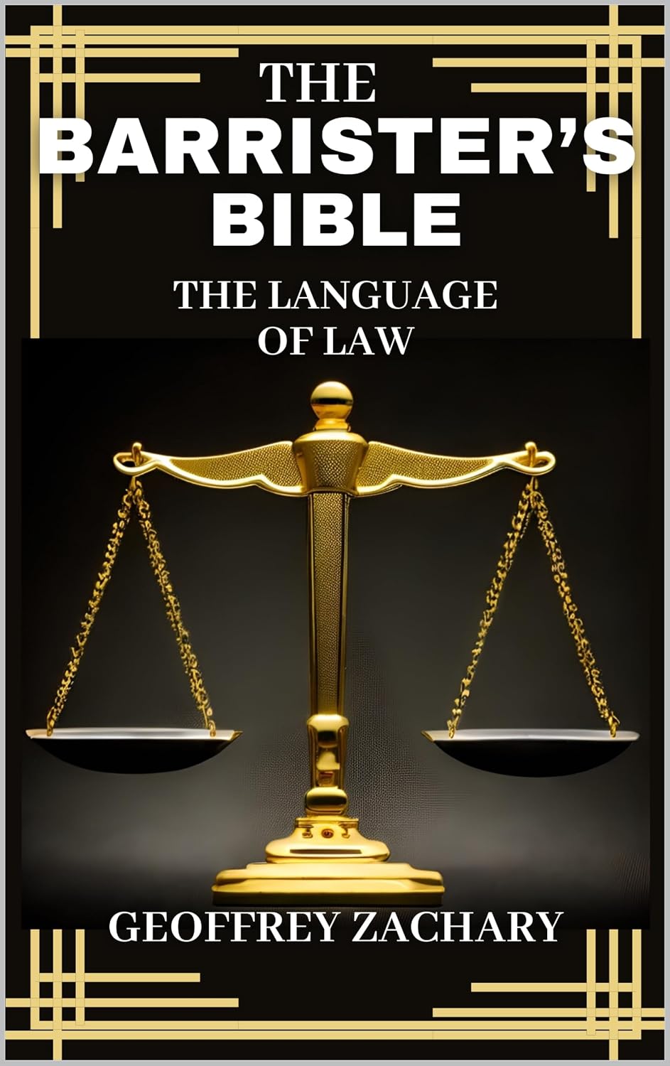 BARRISTER'S BIBLE: THE LANGUAGE OF LAW (English Edition) baixar livro de graça