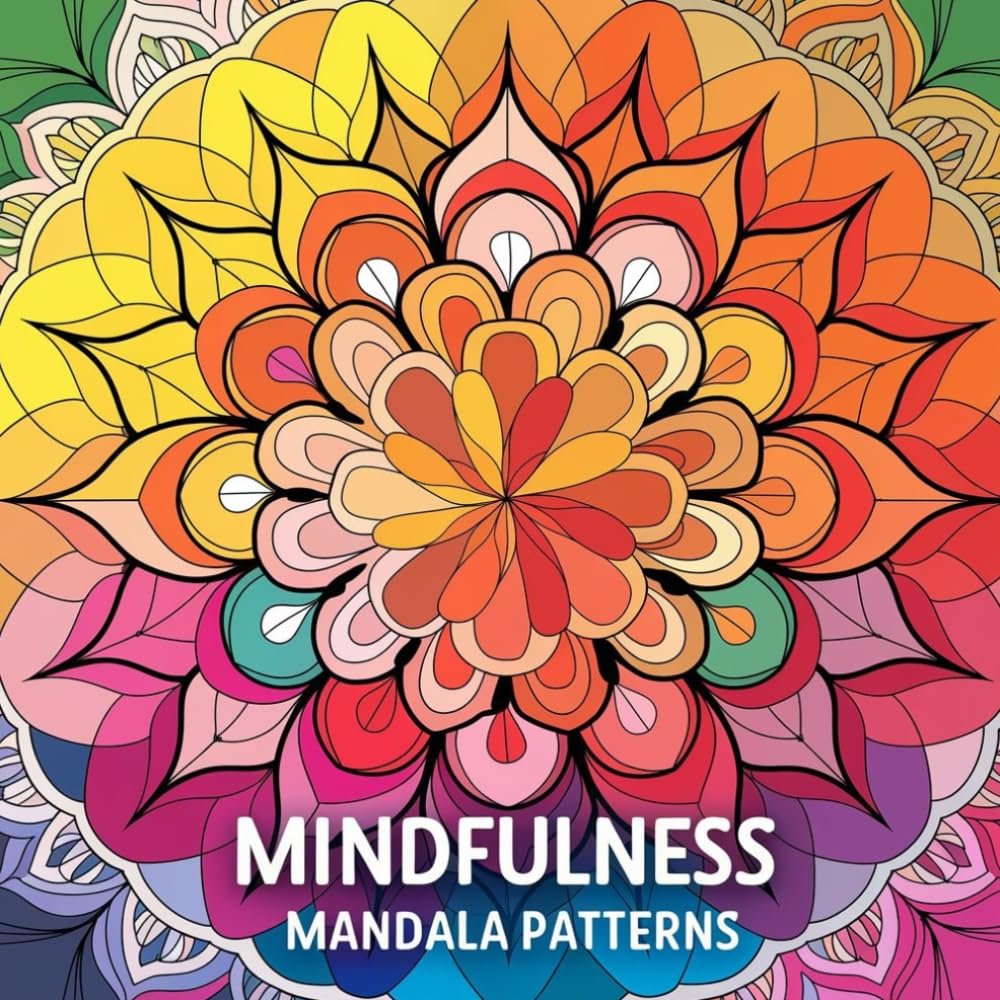 ler totalmente Mindfulness Mandala Patterns Coloring Book Adults: 50 Creative Patterns to Calm the Mind and Soothe the Soul (Popping Patterns)