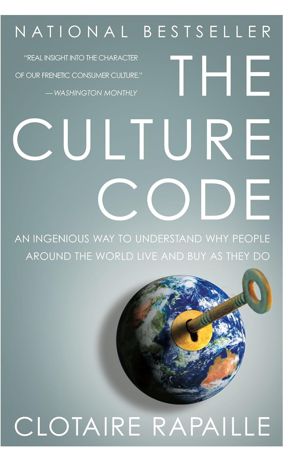 ler totalmente The Culture Code: An Ingenious Way to Understand Why People Around the World Buy and Live as They Do