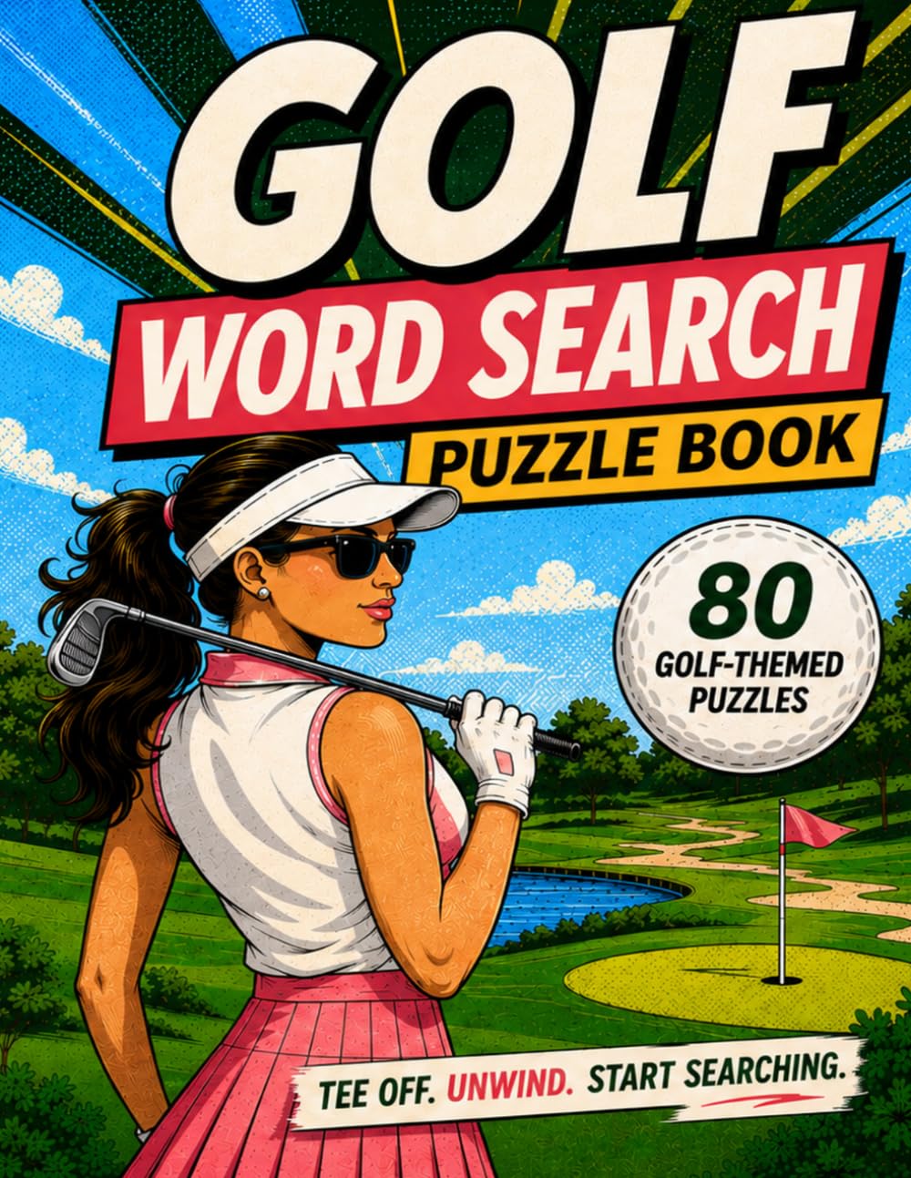 Golf Word Search Puzzle Book for Adults & Seniors: 80 Golf-Themed Word Searches for Golfers | Fun & Challenging Puzzles Featuring Courses, Equipment, Players, Tournaments, Golf Terms & More baixar o livro de graça