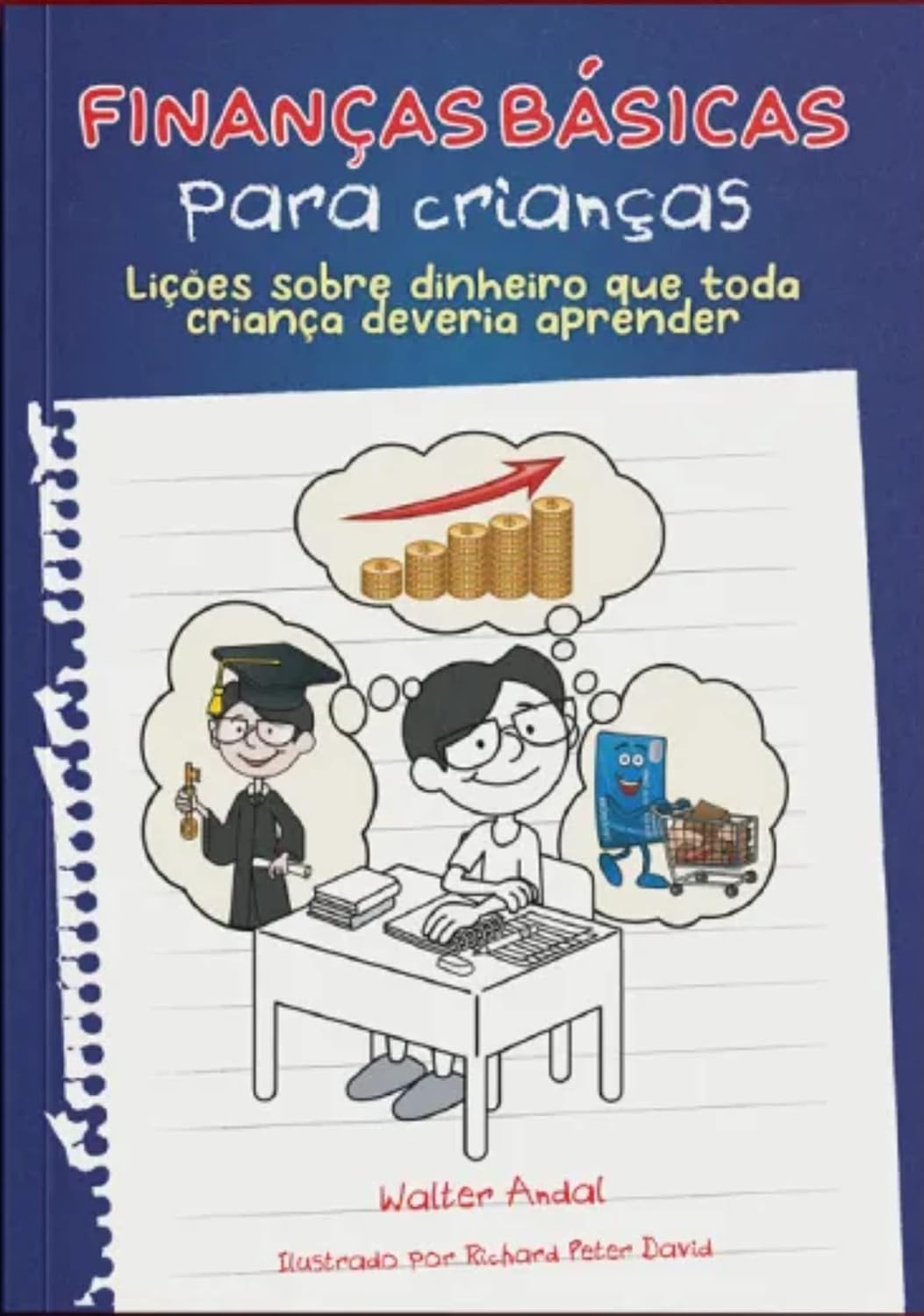 ler totalmente Finanças Básicas Para Crianças: Lições Sobre Dinheiro que Toda Criança Deveria Aprender