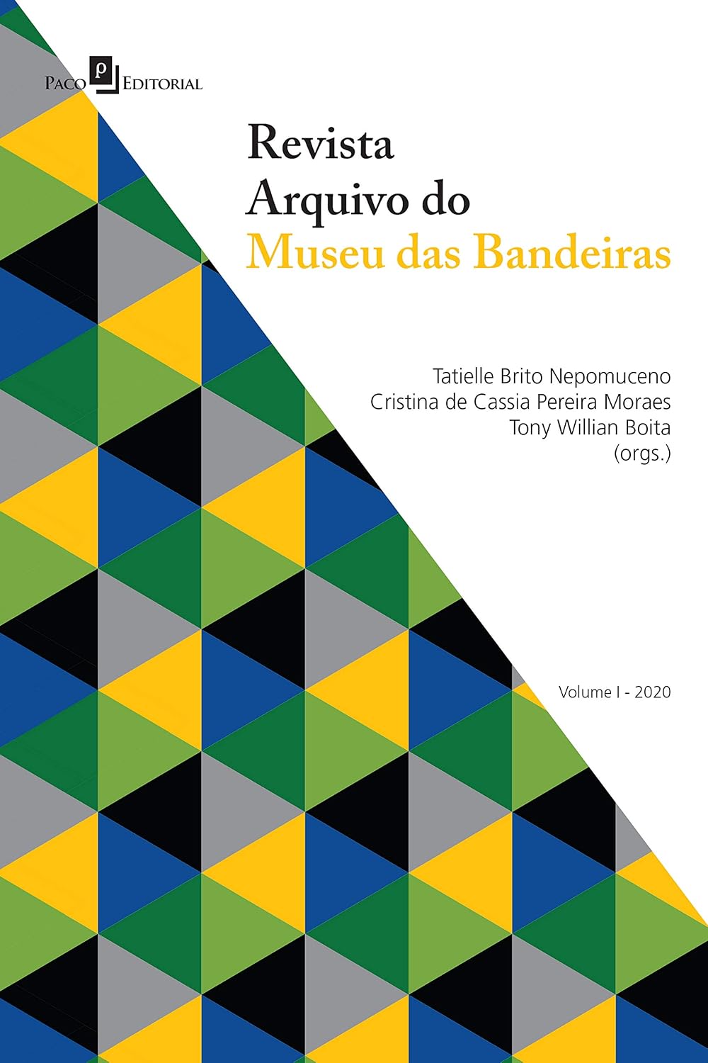 ler totalmente Revista Arquivo do Museu das Bandeiras: Volume I - 2020