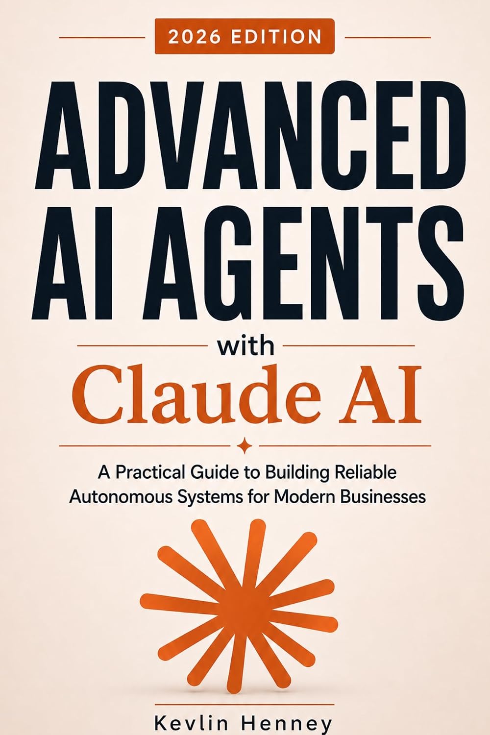 capítulo por capítulo baixar Advanced AI Agents with Claude AI: A Practical Guide to Building Reliable Autonomous Systems for Modern Businesses (English Edition)