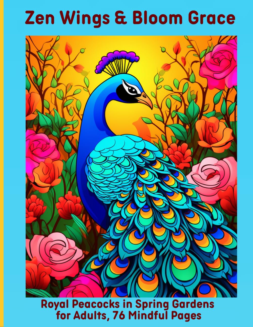 Zen Wings & Bloom Grace: Royal Peacocks in Spring Gardens for Adults, 76 Mindful Pages baixar livro de graça