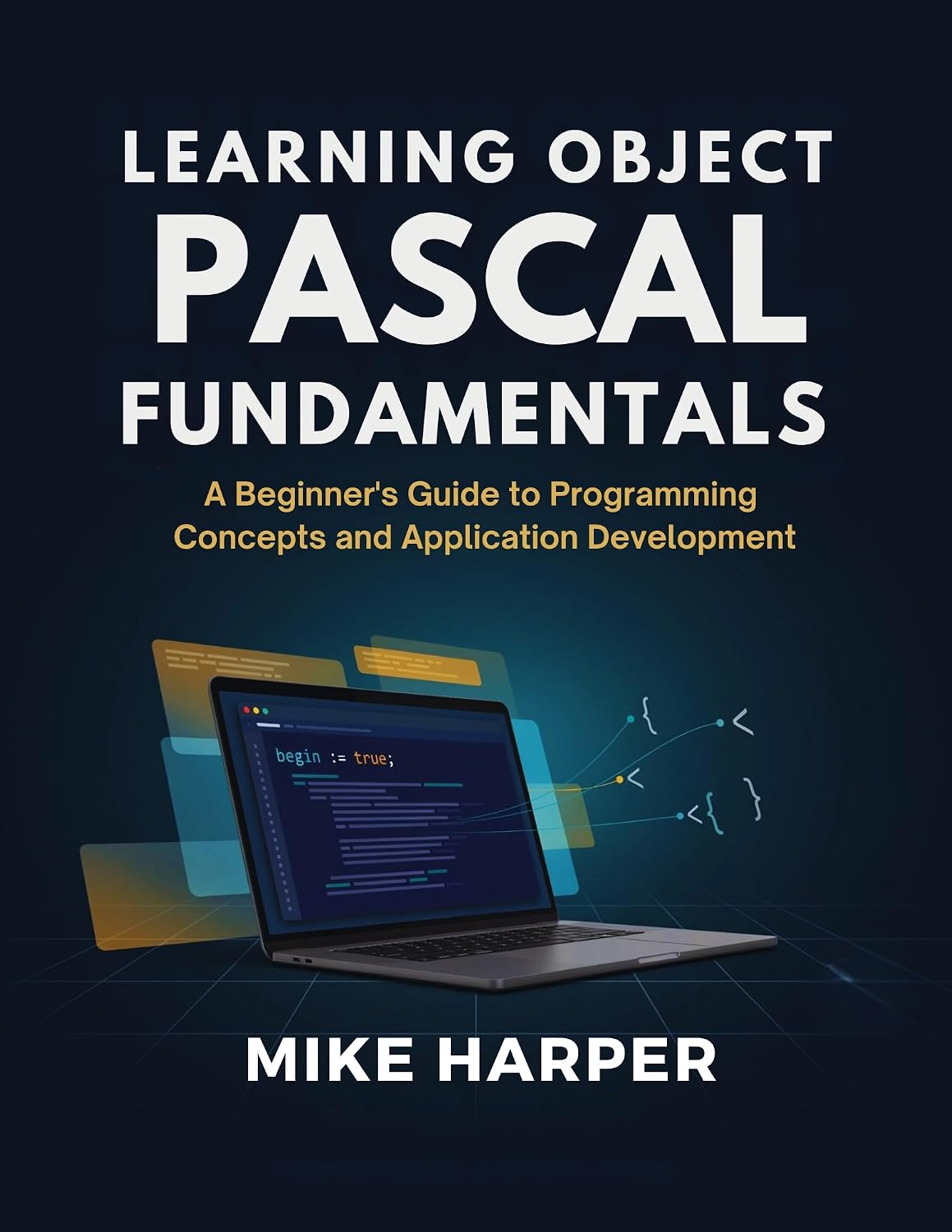 ler totalmente LEARNING OBJECT PASCAL FUNDAMENTALS: A Beginner’s Guide to Programming Concepts and Application Development (English Edition)