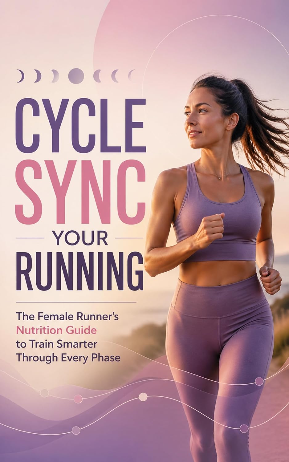 Running Across Your Menstrual Cycle: Adapt Your Training, Fueling, and Recovery Through Every Phase (The Women's Running Series Book 1) (English Edition) baixar livro de graça