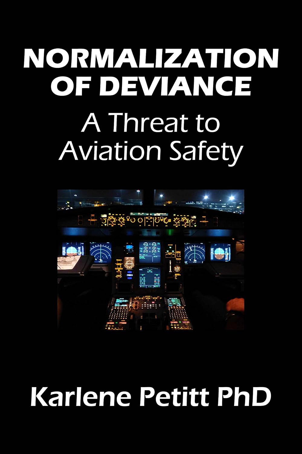 ler totalmente Normalization of Deviance: A Threat to Aviation Safety (English Edition)