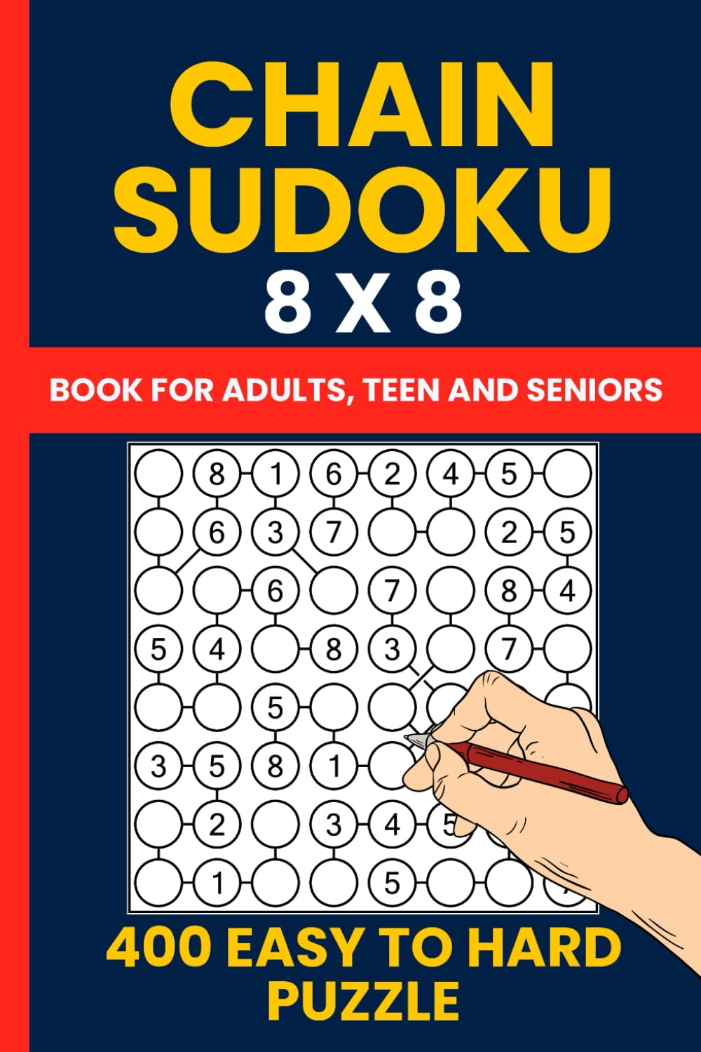 Chain Sudoku Puzzle Book : 400 Easy to Hard 8x8 Strimko Puzzles for All Skill Levels: A Challenging Collection of 8x8 Chain Sudoku Puzzles to Sharpen Your Mind