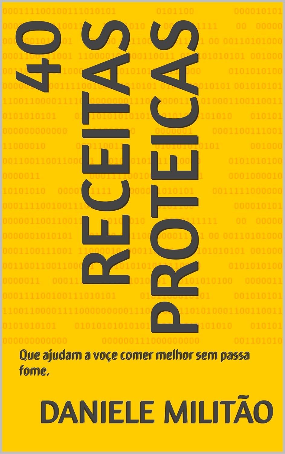 capítulo por capítulo baixar 40 Receitas Proteicas: Que ajudam a voçe comer melhor sem passa fome. (Volume 1 40 Receitas Proteicas Que ajudam a voce a comer melhor sem passa fome,)