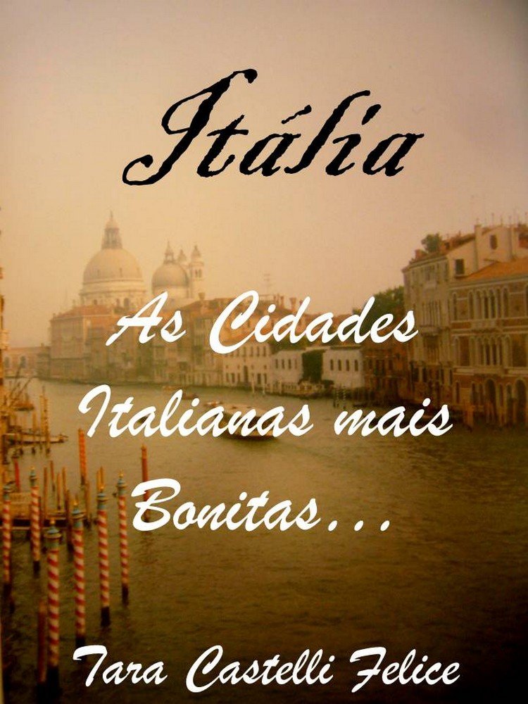 ler totalmente Itália – As Cidades Italianas mais Bonitas
