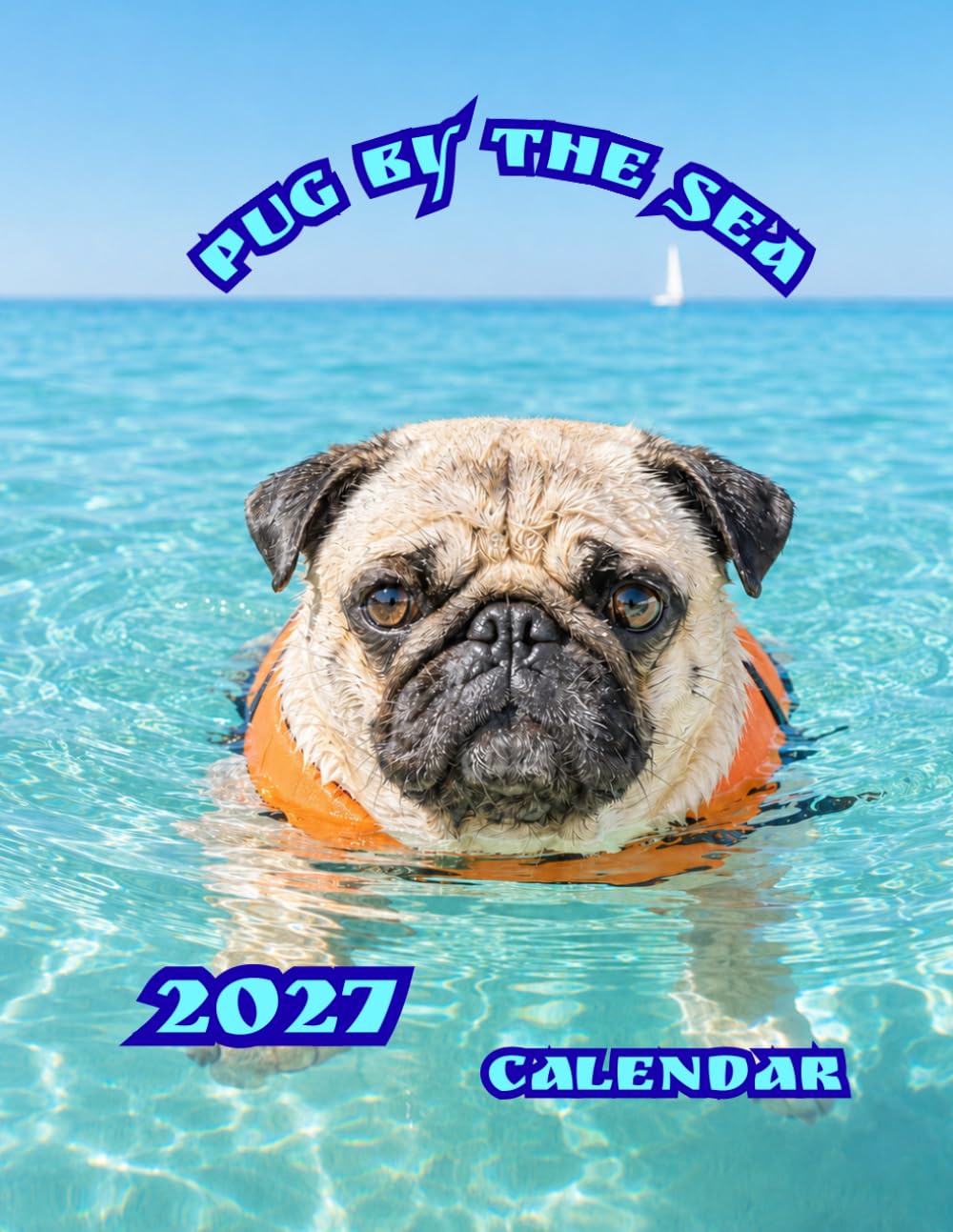 capítulo por capítulo baixar Pug by the Sea 2027 Calendar