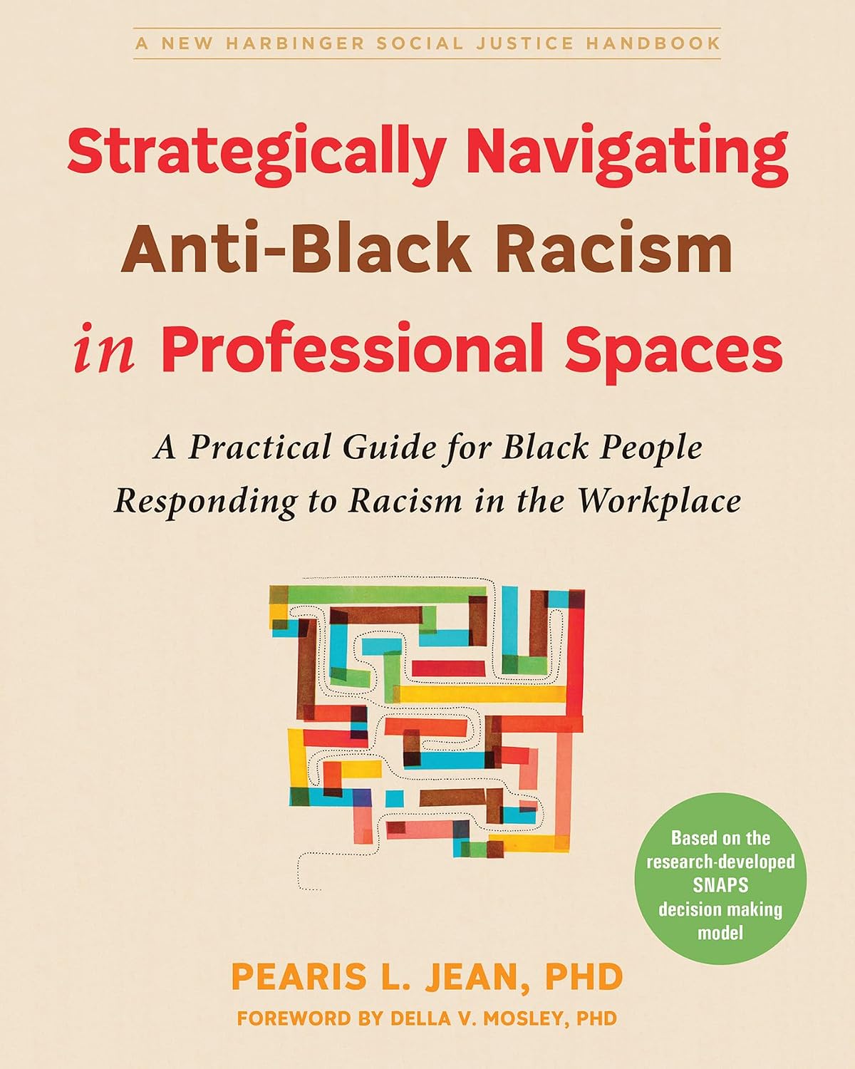 Strategically Navigating Anti-Black Racism in Professional Spaces: A Practical Guide for Black People Responding to Racism in the Workplace baixar livro de graça