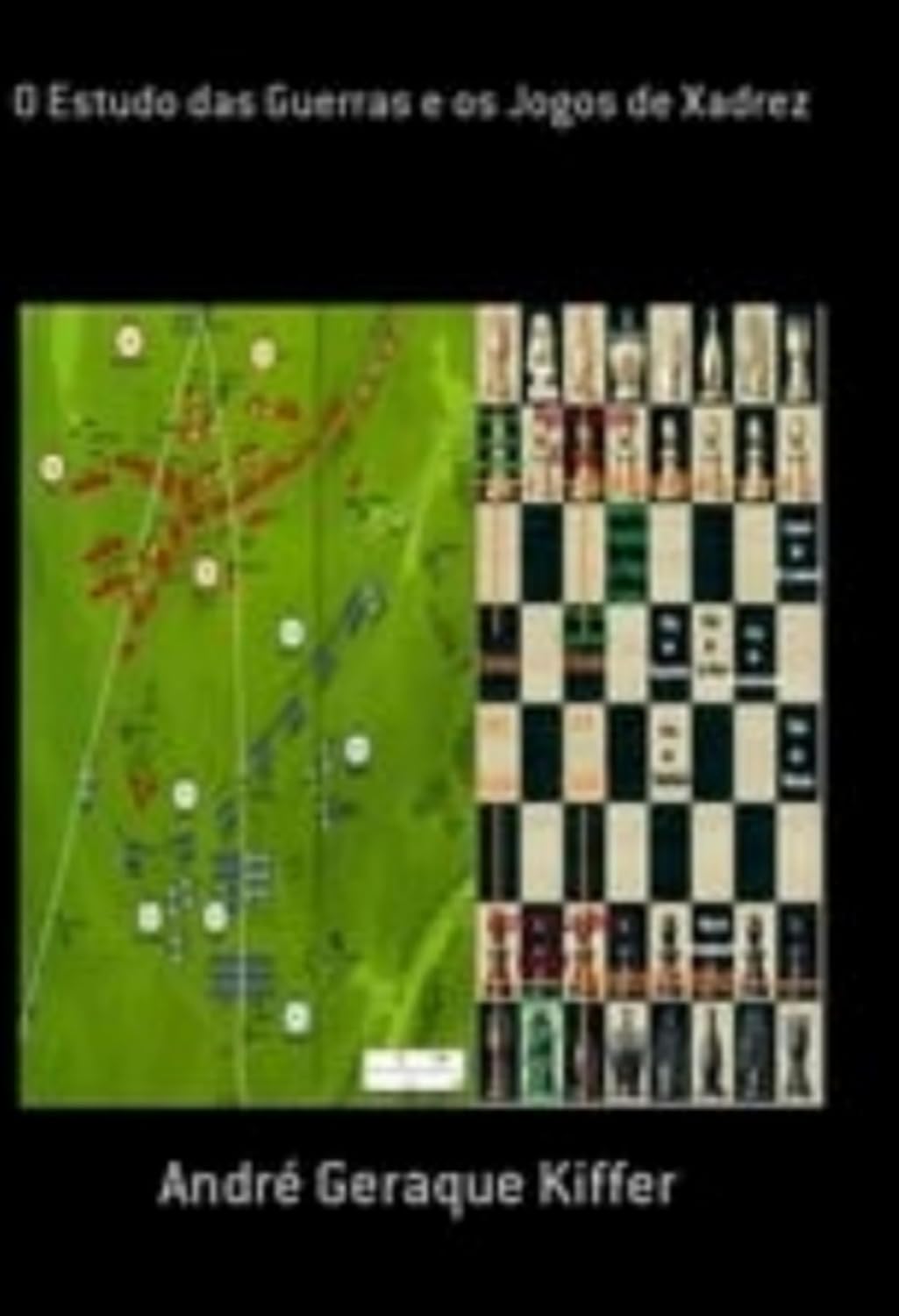 O Estudo Das Guerras E Os Jogos De Xadrez baixar livro de graça