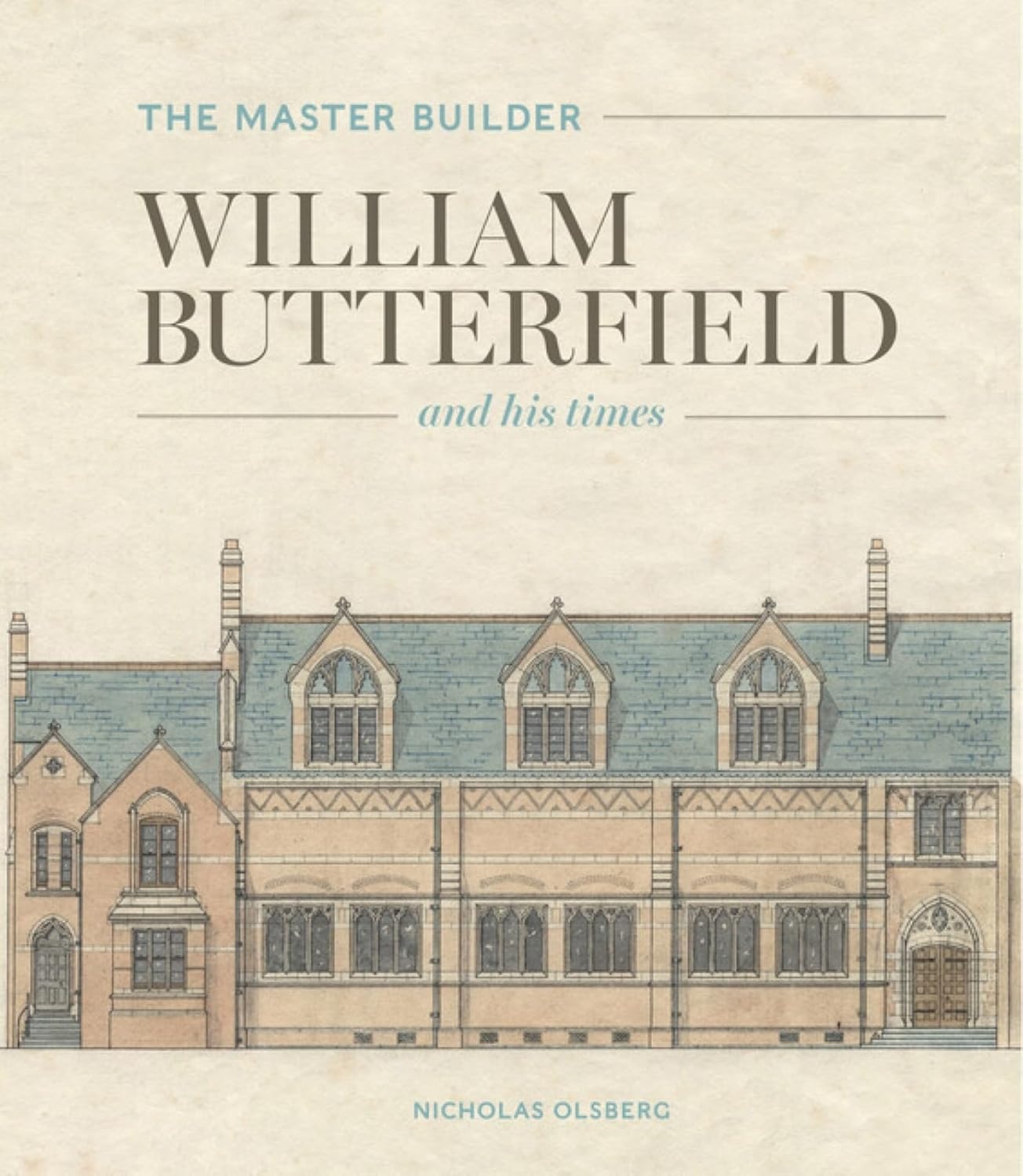 The Master Builder: William Butterfield and His Times baixar o livro de graça