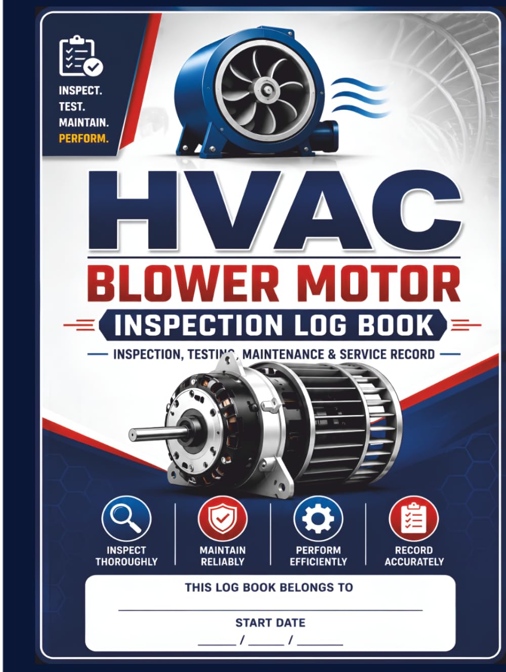 capítulo por capítulo baixar HVAC Blower Motor Inspection Log Book: Commercial AC Motor Maintenance Journal | Centrifugal Fan Troubleshooting Work Order Ledger, Property Custodial Service Performance Diary & Diagnostic Parameter