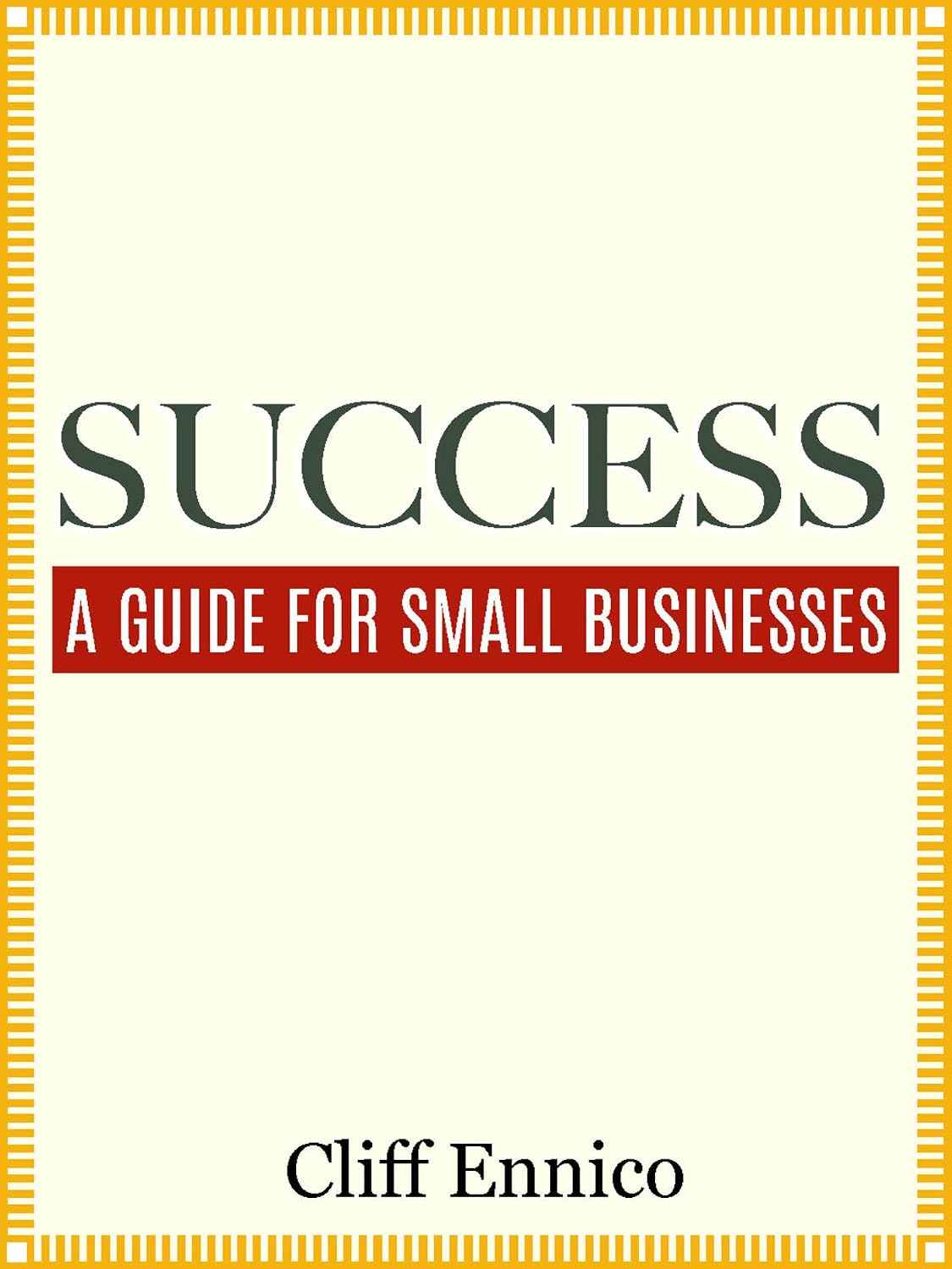 ler totalmente SUCCESS: A Guide For Small Businesses (English Edition)