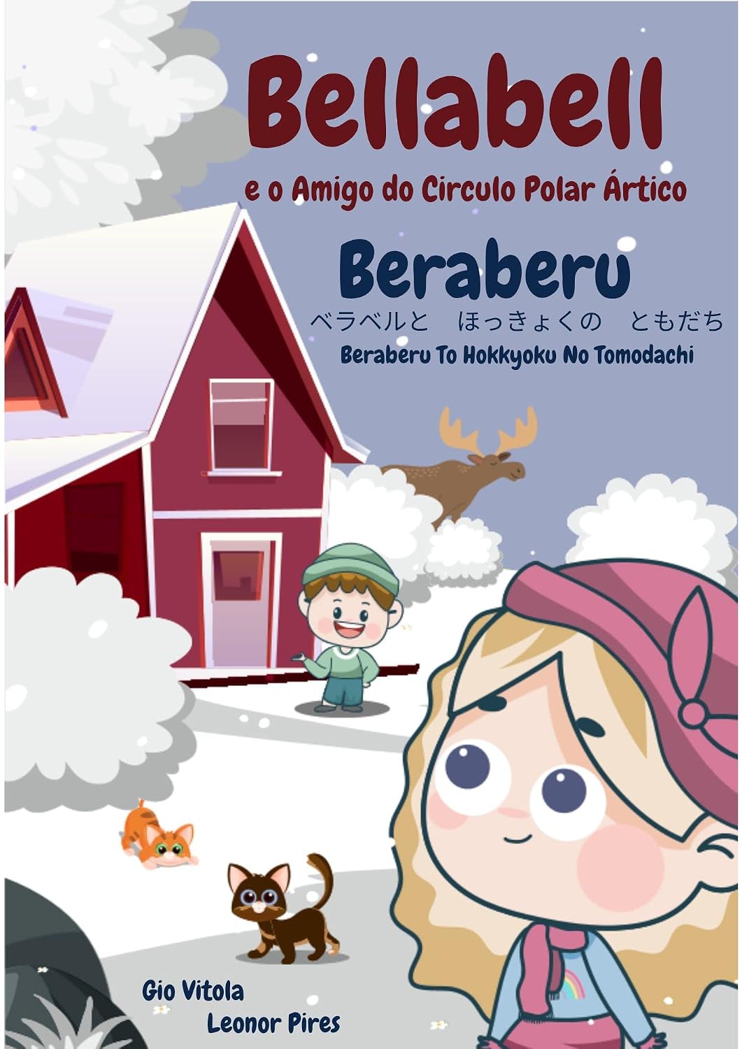 Bellabell / Beraberu: e o Amigo do Círculo Polar Ártico / Beraberu To Hokkyoku No Tomodachi baixar o livro de graça