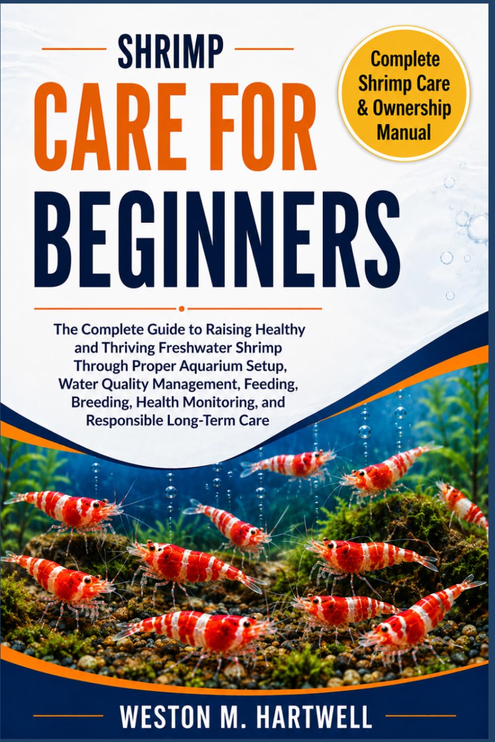capítulo por capítulo baixar SHRIMP CARE FOR BEGINNERS: The Complete Guide to Raising Healthy and Thriving Freshwater Shrimp Through Proper Aquarium Setup, Water Quality... Monitoring, and Responsible Long-Term Care