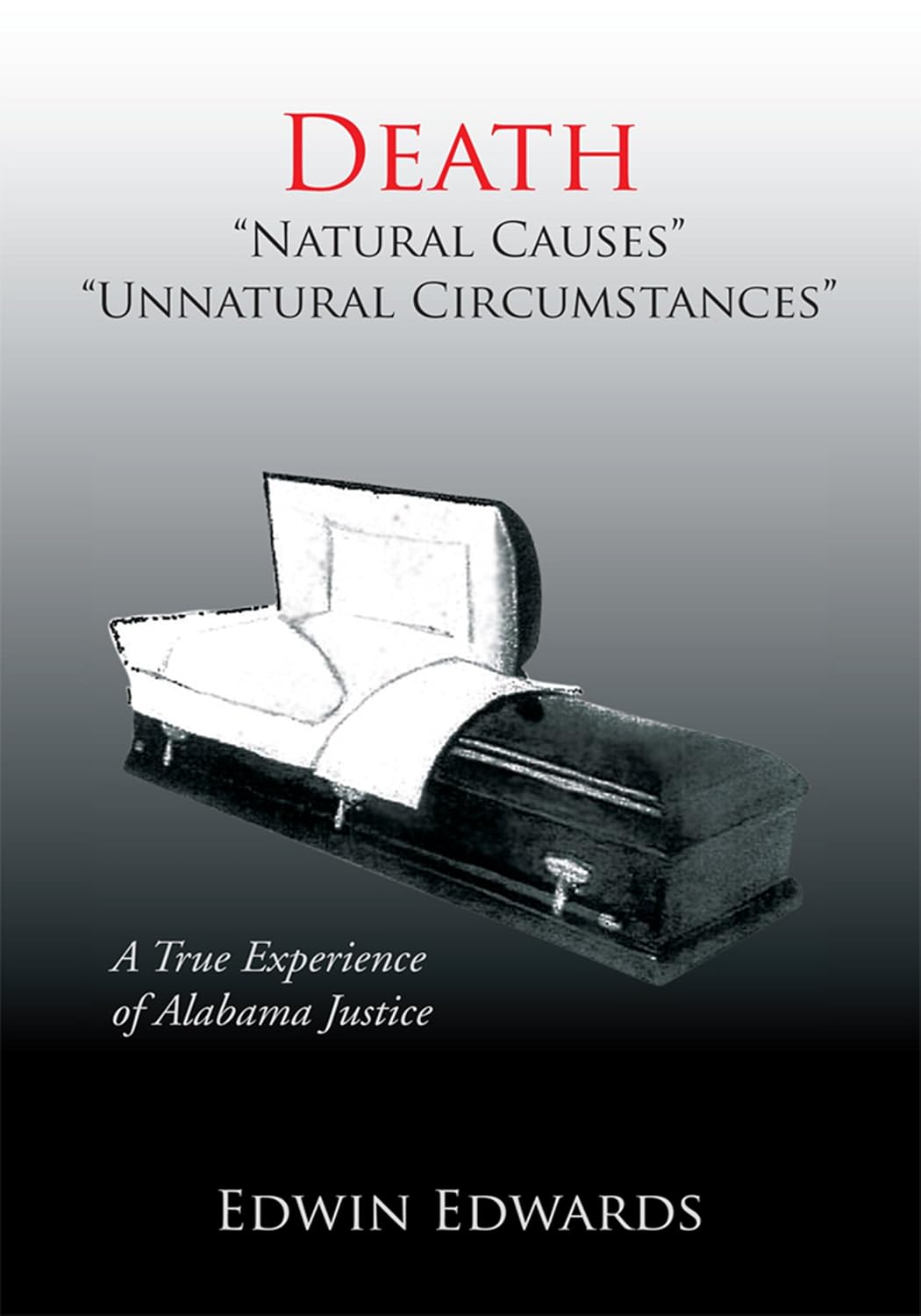 capítulo por capítulo baixar Death ''Natural Causes'' ''Unnatural Circumstances'': A True Experience of Alabama Justice (English Edition)