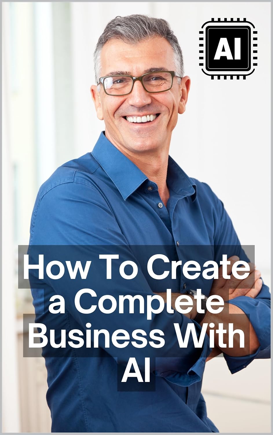 ler totalmente How To Create a Complete Business With AI (English Edition)