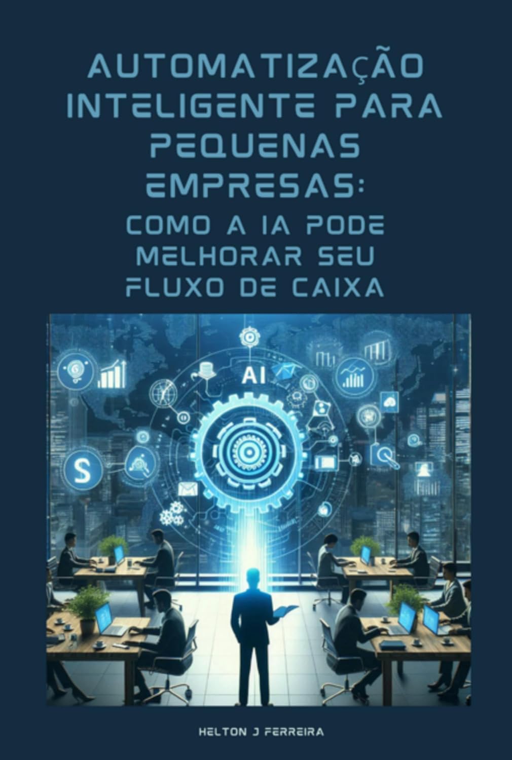Automatização Inteligente Para Pequenas Empresas baixar livro de graça